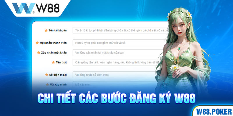 Chi tiết các bước đăng ký W88